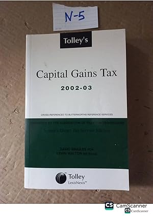 Tolley's Capital Gains Tax 2002-03 By Smailes And Walton