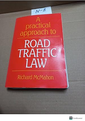 A Practical Approach To Road Traffic Law By Richard McMahon