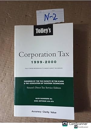 Tolley's Corporation Tax 1999-2000 By Saunders And Antczak