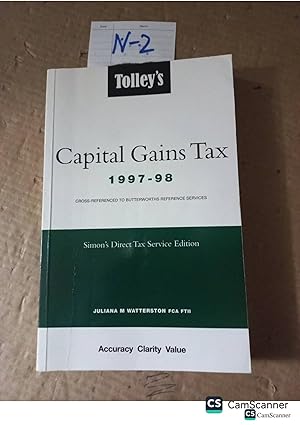 Tolley's Capital Gains Tax 1997-98 By Juliana M Watterson