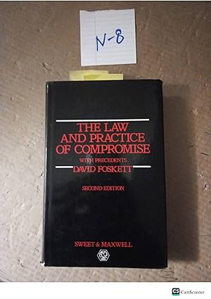 The Law And Practice Of Compromise With Precedents 2nd Ed By David Foskett