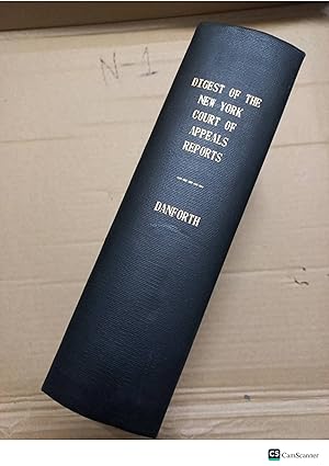 Digest Of The New York Court Of The Appeals Reports By Danforth