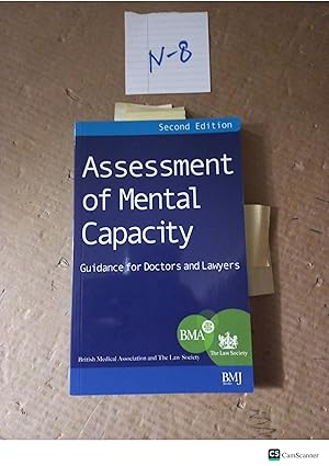Assessment Of Mental Capacity Guidance For Doctors And Lawyers 2nd Ed