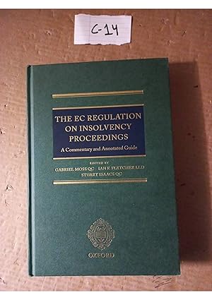 The EC Regulation On Insolvency Proceedings By Gabriel Moss And Stuart Isaacs