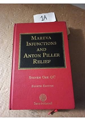 Mareva Injunctions And Anton Piller Relief 4th Ed By Steven Gee