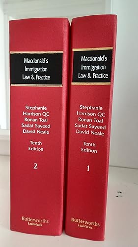 Macdonald's Immigration Law And Practice 10th Ed Vol 1 And 2 By Stephanie Harrison And David Neale