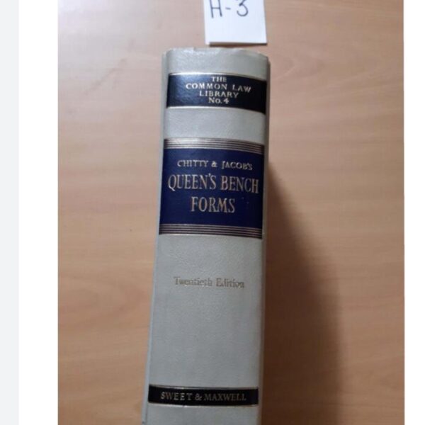 Chitty and Jacob's QUEEN'S BENCH FORMS Twentieth Edition The Common Law Library