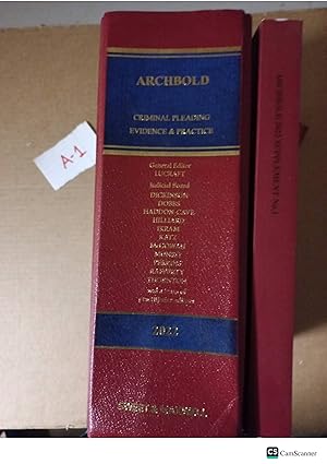 Archbold Criminal Pleading Evidence And Practice 2022 With Supplement By Lucraft And Dickinson