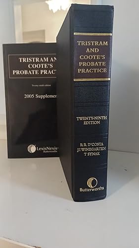 Tristram And Coote's Probate Practice 29th Ed With Supplement By D'Costa And Synak