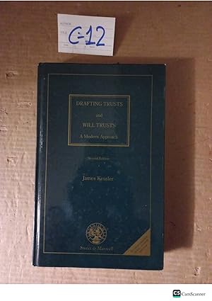 Drafting Trusts And Will Trusts A Modern Approach 2nd Ed By James Kessler