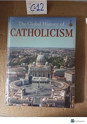 The Global History Of Catholicism