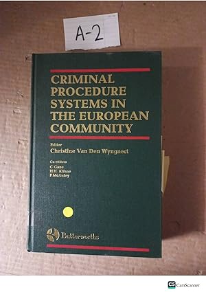 Criminal Procedure Systems In The European Community By Christine Van Den Wyngaert