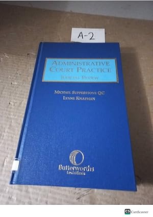Administrative Court Practice Judicial Review By Supperstone And Knapman