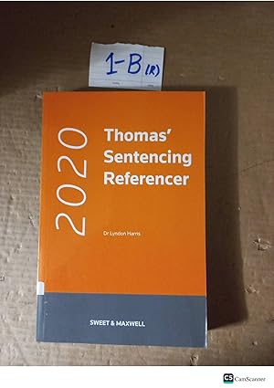 Thomas' Sentencing Referencer 2020 By Dr Lyndon Harris
