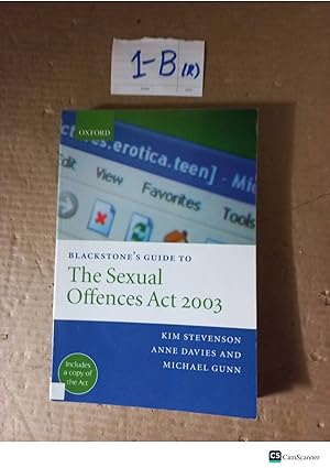 Blackstone's Guide To The Sexual Offences Act 2003 By Stevenson And Davies
