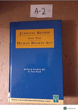 Judicial Review And The Human Rights Act By Gordon And Ward