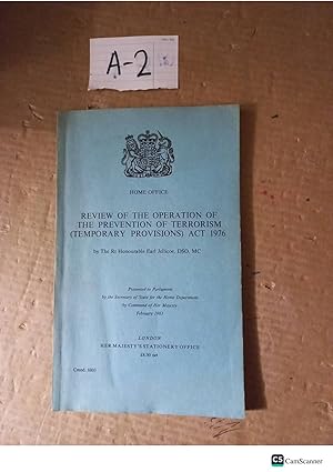 Review Of The Operation Of The Prevention Of Terrorism (Temporary Provisions) Act 1976 By Earl Jellicoe
