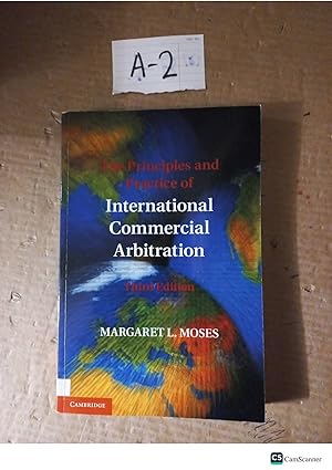 The Principles And Practice Of International Commercial Arbitration 3rd Ed By Margaret L Moses
