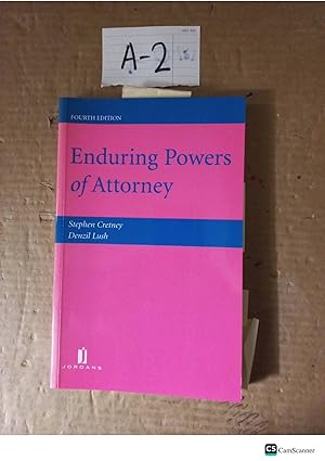 Enduring Powers Of Attorney 4th Ed By Cretney And Lush
