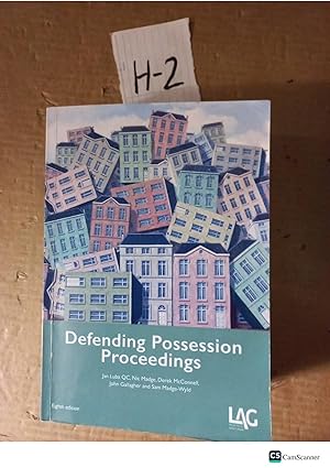 Defending Possession Proceedings 8th Ed By Luba And Madge