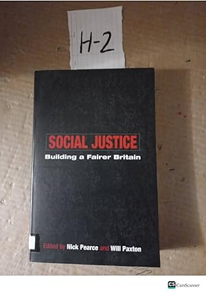 Social Justice Building A Fairer Britain By Pearce And Paxton