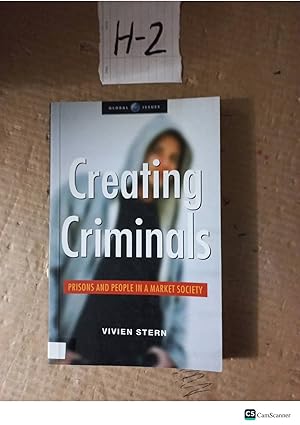 Creating Criminals By Vivien Stern
