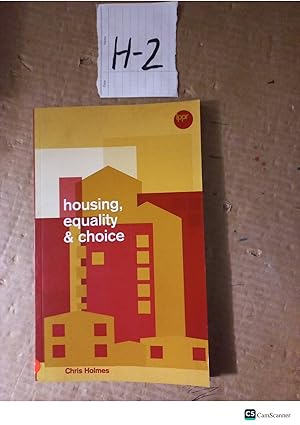 Housing, Equality And Choice By Chris Holmes