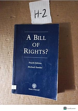 A Bill Of Rights? 4th Ed By Michael Zander