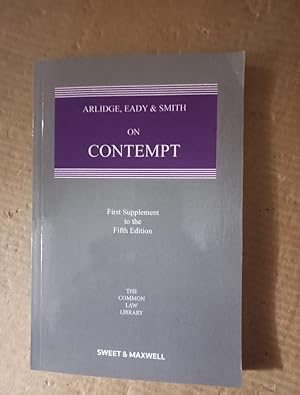 Arlidge,Eady And Smith On Contempt 1st Supplement To The 5th Ed The Common Law Library