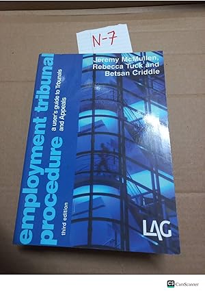 Employment Tribunal Procedure A User's Guide To Tribunals And Appeals 3rd Ed By McMullen And Criddle