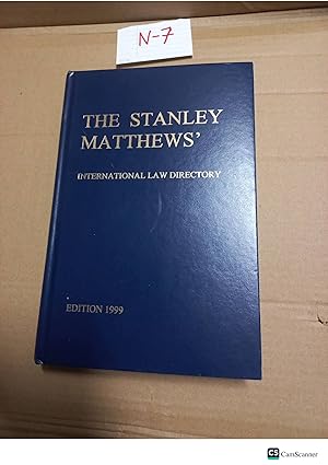 The Stanley Matthews' International Law Directory 1999 Ed