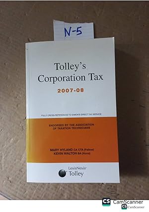 Tolley's Corporation Tax 2007-08 By Hyland And Walton