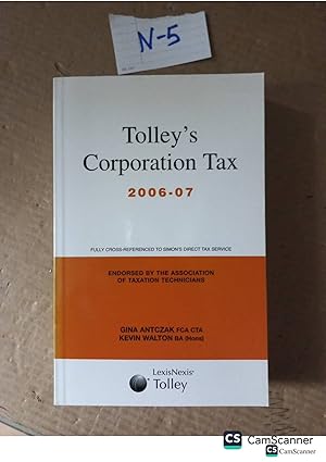 Tolley's Corporation Tax 2006-07 By Antczak And Walton
