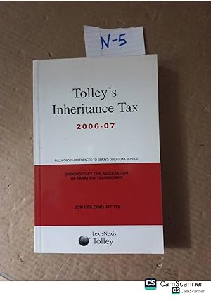 Tolley's Inheritance Tax 2006-07 By Jon Golding