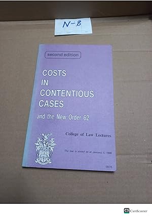 Costs In Contentious Cases And The New Order 62 2nd Ed 1988