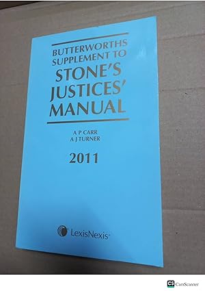 Butterworths Supplement To Stone's Justices' Manual 2011 By Carr And Turner