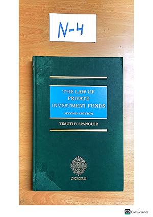 The Law of Private Investment Funds Second edition by T Spangler
