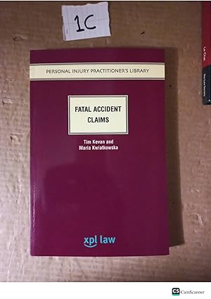 Fatal Accident Claims By Kevan And Kwiatkowski