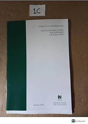 Guide To Good Practice For Solicitors Acting For Children 2002 6th Ed