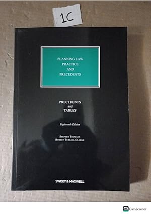 Planning Law Practice And Precedents 18th Ed By Tromans And Turrall-Clarke