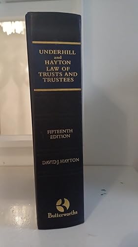 Underhill And Hayton Law Of Trusts And Trustees 15th Ed By David J Hayton