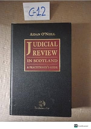 Judicial Review In Scotland A Practitioner's Guide By Aidan O'Neill