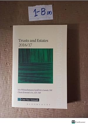 Trusts And Estates 2016/17 By Wunschmann-Lyall And Erwood