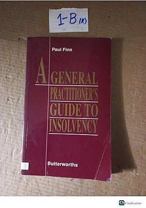 A General Practitioner's Guide To Insolvency By Paul Finn