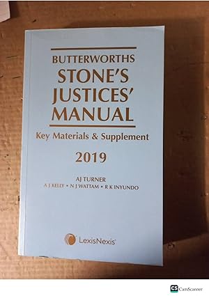 Butterworths Stone's Justices' Manual 2019 Key Materials And Supplement By A J Turner