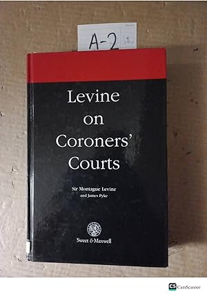 Levine On Coroners' Courts By Levine And Pyke