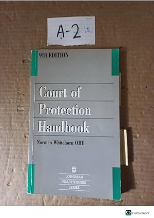 Court Of Protection Handbook 9th Ed By Norman Whitehorn