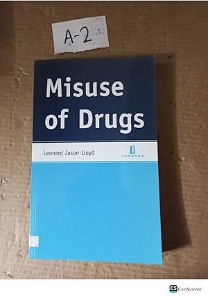 Misuse Of Drugs By Leonard Jason-Lloyd