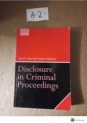 Disclosure In Criminal Proceedings By Corker And Parkinson