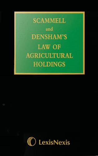 Scammell & Densham's Law of Agricultural Holdings Set (includes mainwork and supplement)